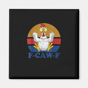 F-Caw-F Grappige Kip die de Middenvinger Opsteekt Magneet