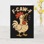 F Caw F Grappige Kip Haan Mannen Vrouwen Fcawf Kaart (Gele Bloem)