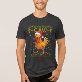 F-Caw-F Grappige Kip Haan Meme Lelijk Kerstmis Tri-Blend Shirt