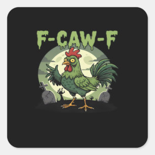 F Caw F Grappige Kip Halloween Vintage Klassieker Vierkante Sticker
