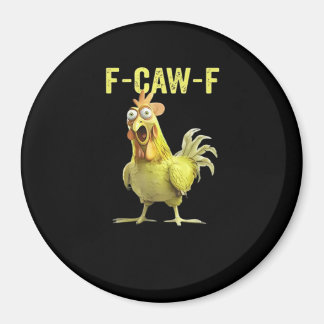 F Caw F Grappige Kip Humor Citaat Vintage Stijl Magneet
