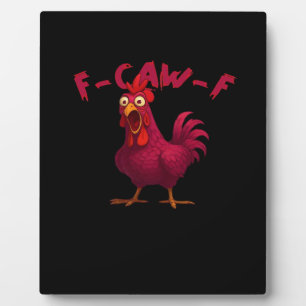 F Caw F Grappige Kip Humor Creatieve Casual Stijl Fotoplaat