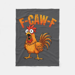 F-caw-f Grappige Kip Humor F-caw-f Citaat Haan  Fleece Deken
