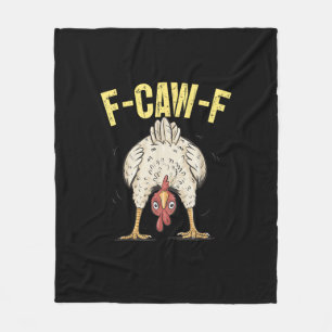 F-Caw-F Grappige Kip Humor F-Caw-F Citaat Haan Fleece Deken