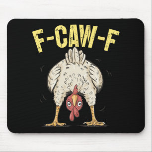 F-caw-f Grappige Kip Humor F-caw-f Citaat Haan  Muismat