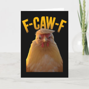 F-caw-f Grappige Kip Humor F-caw-f Citaat Trump  Kaart