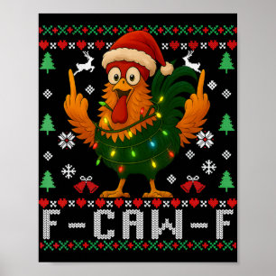 F-caw-f Grappige Kip Humor Haan Kerstmis Lelijk Poster