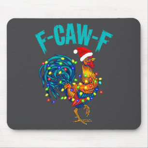 F-caw-f Grappige Kip Humor Haan Meme Kerstmis Muismat
