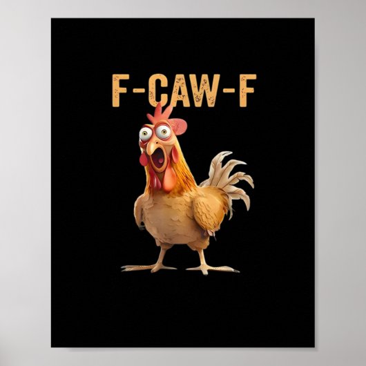 F Caw F Grappige Kip Humor Haan Meme Klassieker Poster (Voorkant)