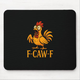 F-Caw-F Grappige Kip Humor Kip Meme Kip L Muismat