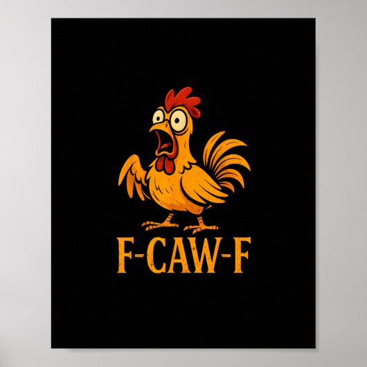 F-Caw-F Grappige Kip Humor Kip Meme Kip L Poster (Voorkant)