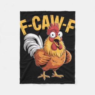 F-caw-f Grappige Kip Humor Quote Haan Meme _5 Fleece Deken