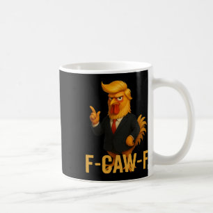 F-caw-f Grappige Kip Humor Quote Haan Meme Ant Koffiemok