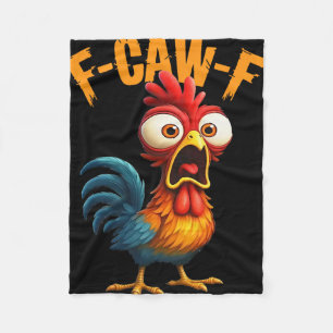 F-caw-f Grappige Kip Humor Quote Haan Meme F-c Fleece Deken