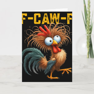 F-caw-f Grappige Kip Humor Quote Haan Meme F-c Kaart