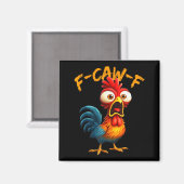 F-caw-f Grappige Kip Humor Quote Haan Meme F-c Magneet (Voorkant / Achterkant)