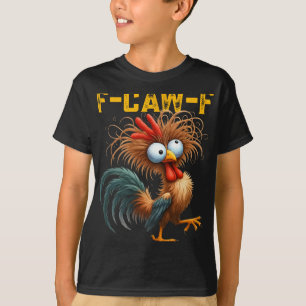 F-caw-f Grappige Kip Humor Quote Haan Meme F-c T-shirt