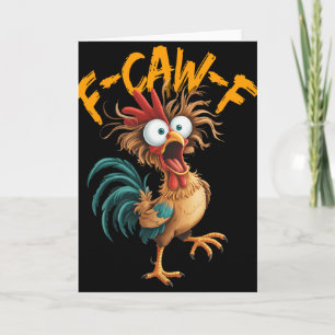 F-caw-f Grappige Kip Humor Quote Haan Meme Kaart