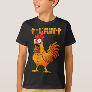 F-caw-f Grappige Kip Humor Quote Haan Meme (op T-shirt