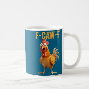 F-caw-f Grappige Kip Humor Quote Haantje Meme  Koffiemok