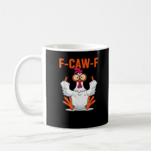 F Caw F Grappige Kip Humor Quote Vintage Stijl Koffiemok