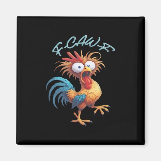 F Caw F Grappige Kip Humor Retro Stijl Magneet (Voorkant)