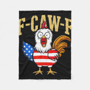 F-caw-f Grappige Kip Humor Usa Vlag Citaat Haan Fleece Deken
