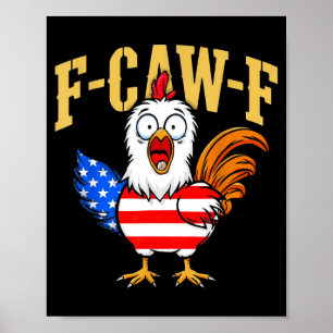 F-caw-f Grappige Kip Humor Vlag Van De Vs Citaat H Poster