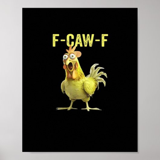 F-Caw-F Grappige Kip Klassieke Creatieve Zakelijke Poster (Voorkant)