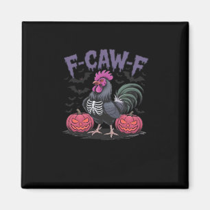 F Caw F Grappige Kip Klassieke Eenvoudige Stijl Magneet