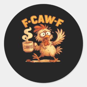 F Caw F Grappige Kip Klassieke Retro Grafiek Ronde Sticker