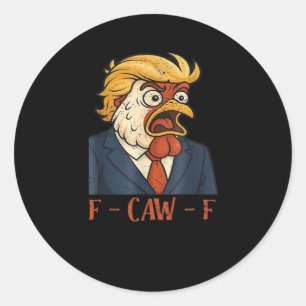 F Caw F Grappige Kip Klassieke Vintage Coole Stijl Ronde Sticker