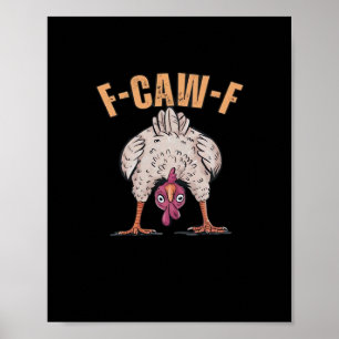 F-Caw-F Grappige Kip Klassieke Vintage Grafiek Poster