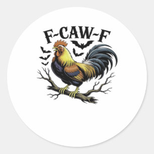 F-Caw-F Grappige Kip Klassieke Vintage Stijl Ronde Sticker