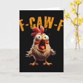 F-caw-f Grappige Kip Schreeuw Humor Kaart (Gele Bloem)