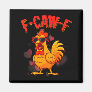 F-caw-f Grappige Kippen Humor F-caw-f Citaat Valen Magneet