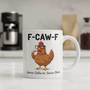 F-Caw-F Grappige Kippen Koffiemok Grappige Haan
