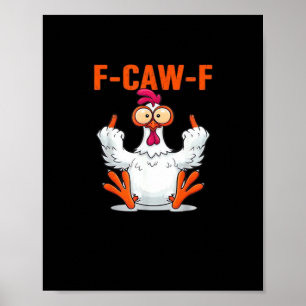 F-Caw-F Grappige Klassieke Kip Minimaal Schoon Poster