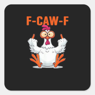 F-Caw-F Grappige Klassieke Kip Minimaal Schoon Vierkante Sticker