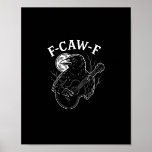 F Caw F Grappige Kraai Gitaar Halloween Vintage St Poster