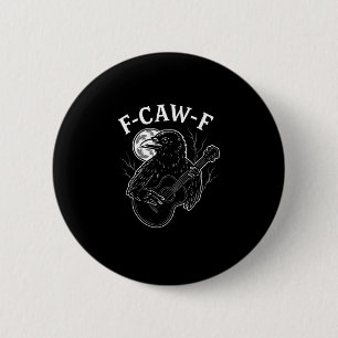 F Caw F Grappige Kraai Gitaar Halloween Vintage St Ronde Button 5,7 Cm
