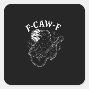 F Caw F Grappige Kraai Gitaar Halloween Vintage St Vierkante Sticker