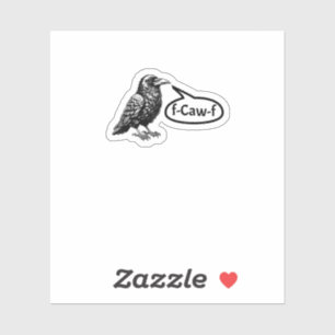 F-Caw-F Grappige Kraai Raaf Pun F-Off Subtiele F-B Sticker