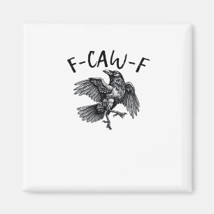 F Caw F Grappige Kraai Vintage Grafisch Magneet