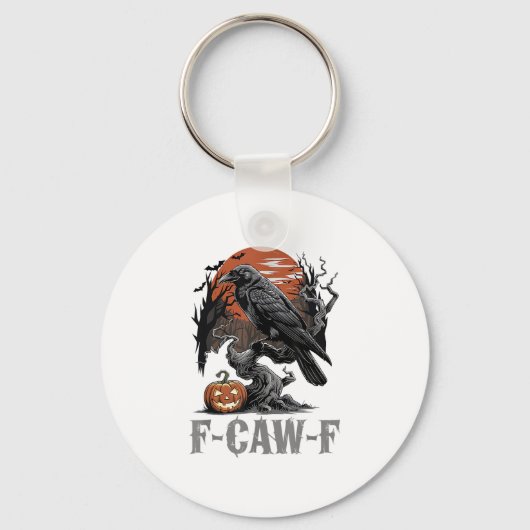 F-Caw-F Grappige Raaf Gotische Kraai Vogel Hallowe Sleutelhanger (Voorkant)