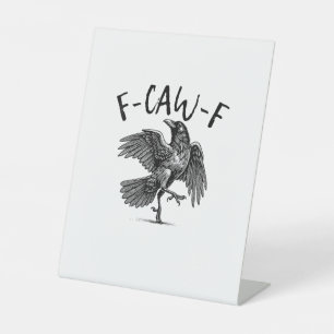 F-Caw-F Grappige Raaf Kraai Griezelig Seizoen Crea Reclamebord Met Voetstuk
