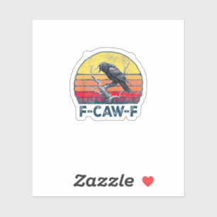 F-Caw-F Grappige Raaf Kraai Vintage Gotische Vogel Sticker