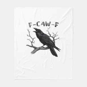 F-Caw-F Grappige Raaf Stomme Grap Gothic Kraai Hum Fleece Deken