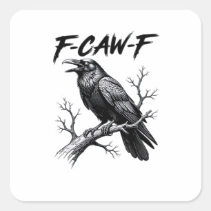 F-Caw-F Grappige Raaf Stunt F-Caw-F Creatieve Graf Vierkante Sticker