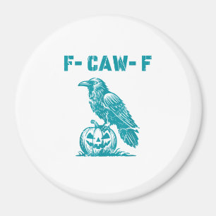 F-Caw-F Grappige Raven Gotische Kraai Retro Klassi Magneet